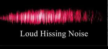 Hissing Sound