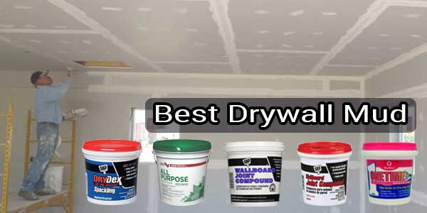 Best Drywall Mud